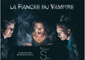 Les Tréteaux de Voiron 2026 - La fiancée du vampire